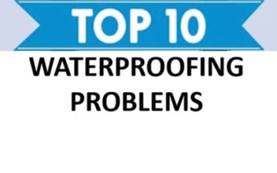 Blogs 6 Top 10 Waterproofing Problems
