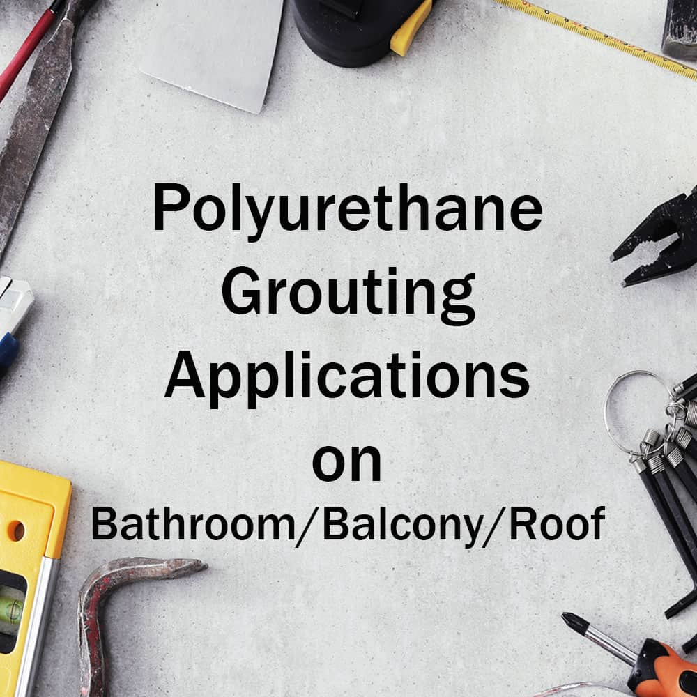 polyurethane grouting applications