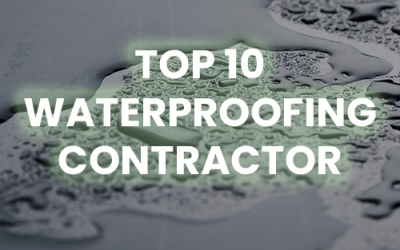 Top 10 Waterproofing Contractor Specialist